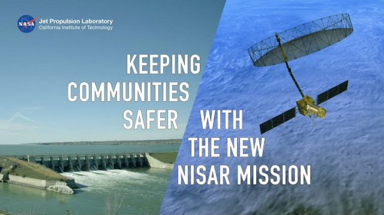 Eyes on Infrastructure: How the NISAR Satellite Will Help Keep Communities Safer