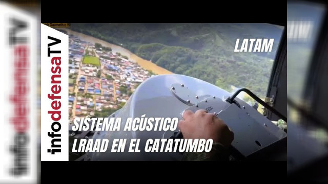 Colombia emplea su sistema acústico LRAAD en el Catatumbo