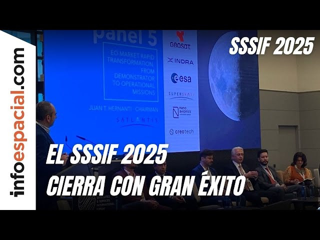 El SSSIF 2025 ha reunido a casi 200 empresas y a más de 80 panelistas expertos en industria espacial